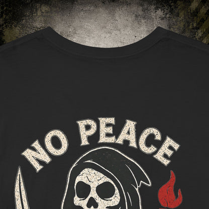 No Peace for Tyrants – Reaper Tee