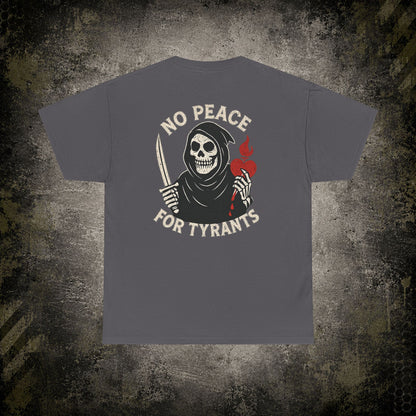 No Peace for Tyrants – Reaper Tee