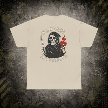 No Peace for Tyrants – Reaper Tee