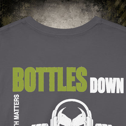 Bottles Down, Barbells Up – Mental Health Matters Tee