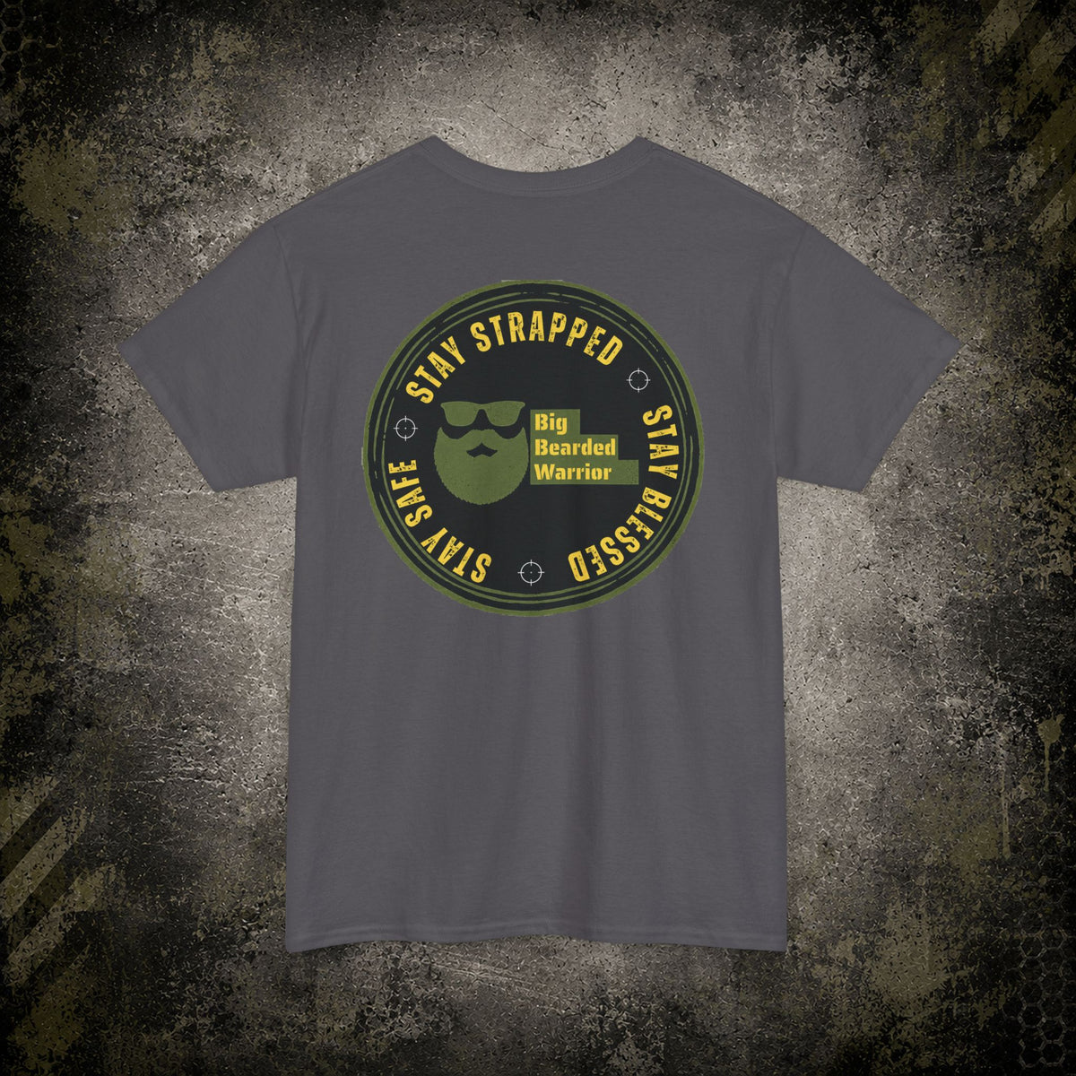 Stay Strapped T‑Shirt — Big Bearded Warrior