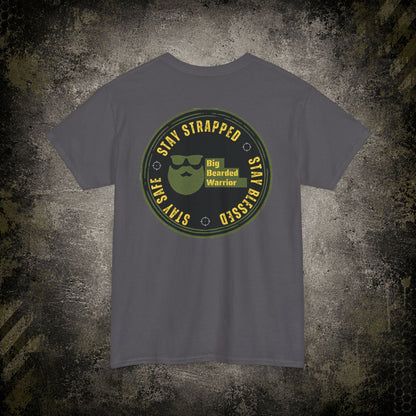 Stay Strapped T‑Shirt — Big Bearded Warrior