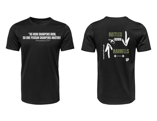 Bottles Down Barbells Up T-Shirt